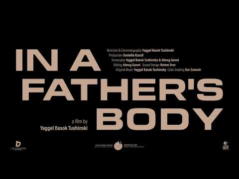 Preview image for the video "In A Father's Body | Yaggel Basok Tushinski".